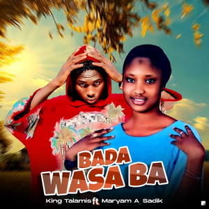 Bada Wasa Ba