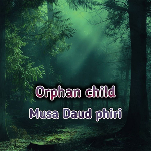 Orphan Child