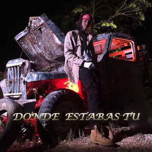 Dónde Estabas Tú