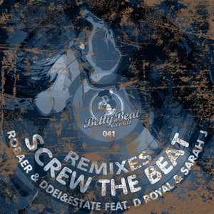 Screw the Beat (Club Mix) [Feat. D Royal & Sarah J]