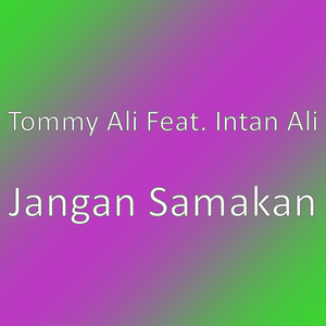 Jangan Samakan