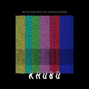 We'll Be Back After This Commercial Break