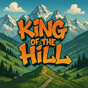 King Of The Hill (feat. Maylay Sparks, Hesi & KingForADay215)