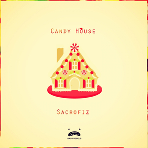 Candy House (Original Mix)