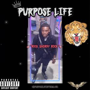 Rock Shorty Rock! (Purpose Life Mix)