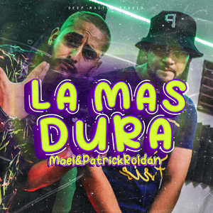 La Mas Dura