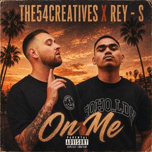 On Me (feat. Rey-S)