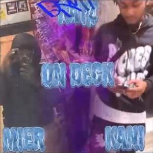 On deck (feat. Sixhunnit Kayz & Kani)
