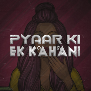 Pyaar Ki Ek Kahani