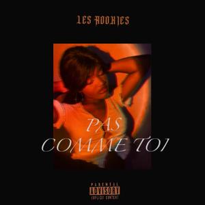 PAS COMME TOI (feat. Stezi & Jackis)