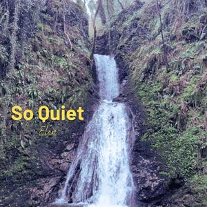 So Quiet