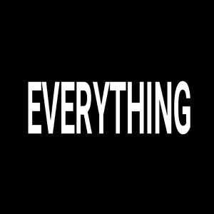 Everything