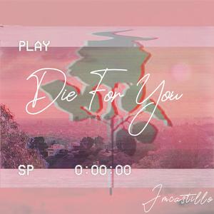 Die for You