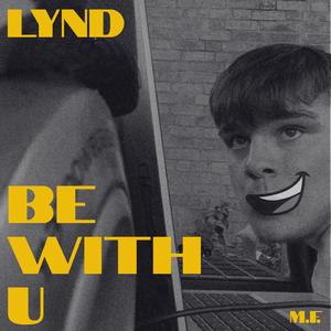 BE WITH U