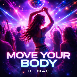Move Your Body (Radio Edit)