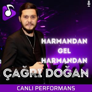 Harmandan Gel Harmandan (Canlı Performans)