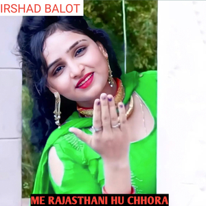 Me Rajasthani Hu Chhora