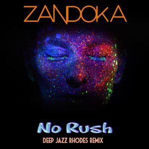 No Rush (Deep Jazz Rhodes Remix)