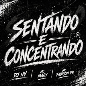Sentando e Concentrando