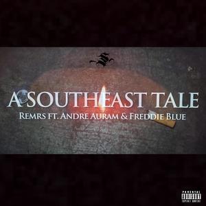 A SouthEast Tale (feat. Andre Auram & Freddy Blue)