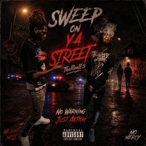 Sweep On Ya Street