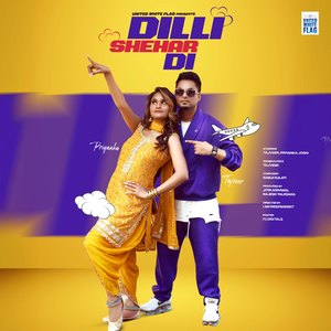 DILLI SHEHAR DI