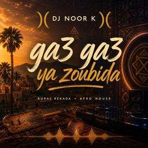 Ga3 Ga3 Ya Zoubida (Remix)