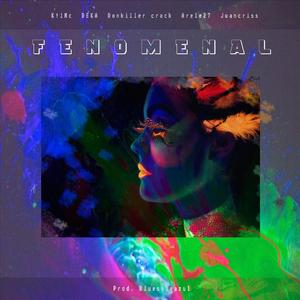 Fenomenal (feat. Arele27, Juancriss, Deka & Don Killercrack)