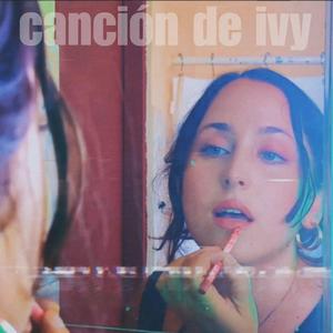 Canción de Ivy (feat. pxMauro)