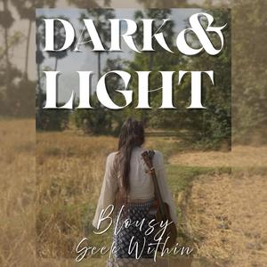 Dark & Light (Acoustic)