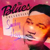 The Blues Collective - Smokey Hogg