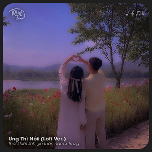 Ưng Thì Nói (Lofi Ver.)