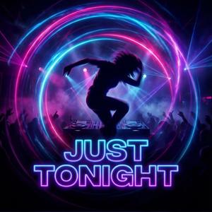 Just Tonight