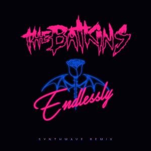 Endlessly (Synthwave Remix)