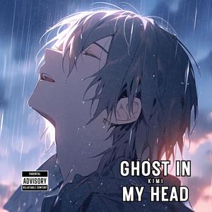 Ghost in my head
