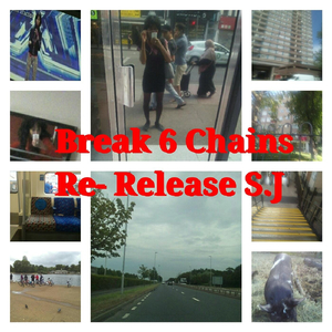 Break 6 Chains (Re-Release S.J)