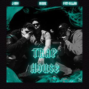 Trap House (feat. Fvt Killah & NvOne)
