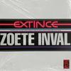 Extince - Zoete Inval (feat. Murth The Man-O-Script, Krewcial, Skate The Great, Yukkie B., Brainpower, Goldy & Scuz)