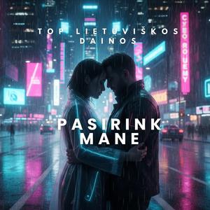 PASIRINK MANE
