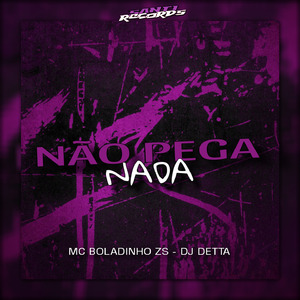 Não Pega Nada