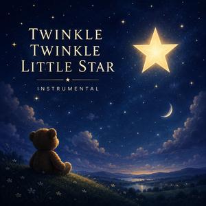 Twinkle Twinkle Little Star (Instrumental Lullaby)