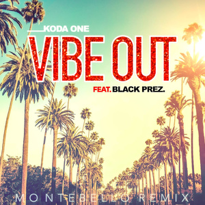 Vibe Out (Montebello Remix)