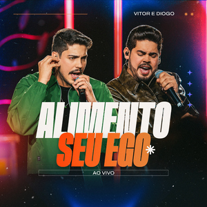 Alimento Seu Ego (Ao Vivo)