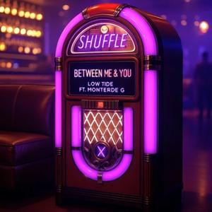 Between Me & You (feat. Monterde G)