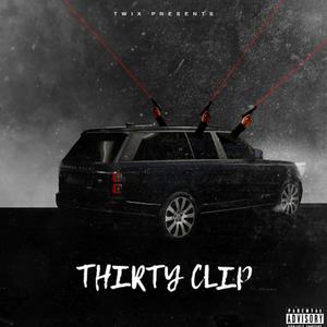 Thirty Clip