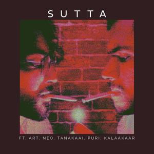 Sutta (ft. ART, Neo, TanakaAi, Puri, Kalaakaar)