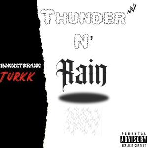 Thunder N' Rain