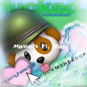 Masters (feat. [Facy])