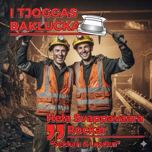 Hela Svappavaara Rockar "Sebban & Loyden"