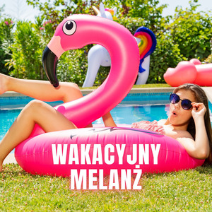 WAKACYJNY MELANŻ